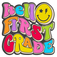 Hello first grade - Glitz ‘N’ Glam