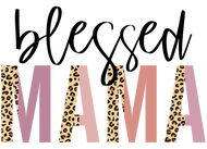 Blessed mama - Glitz ‘N’ Glam
